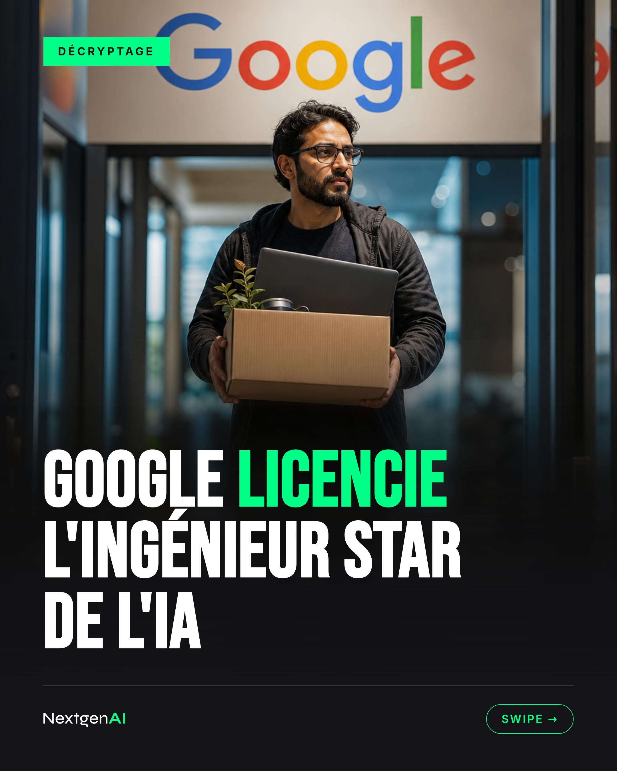 Google licencie l'ingénieur star
de l'IA