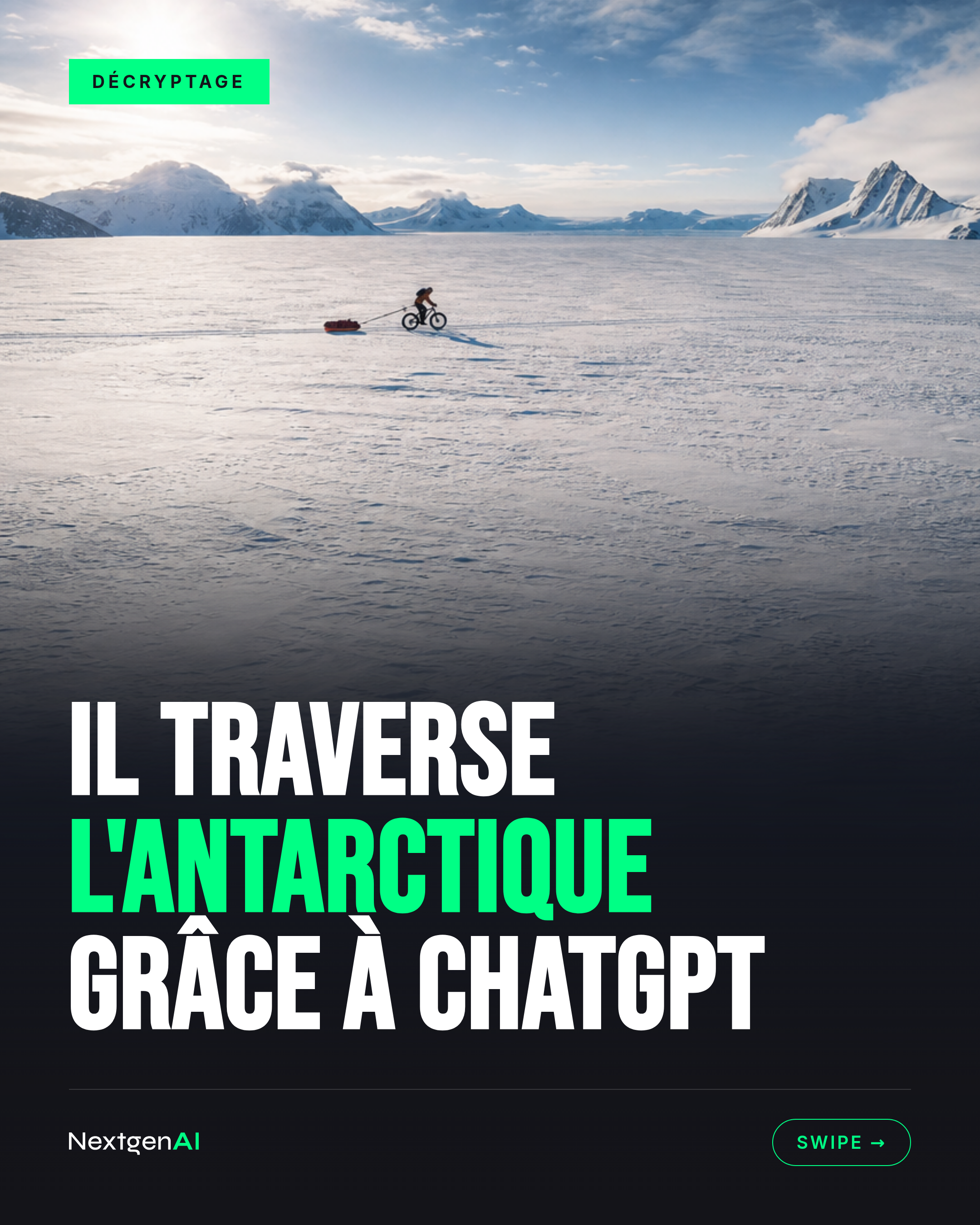 Il traverse l'Antarctique grâce à ChatGPT