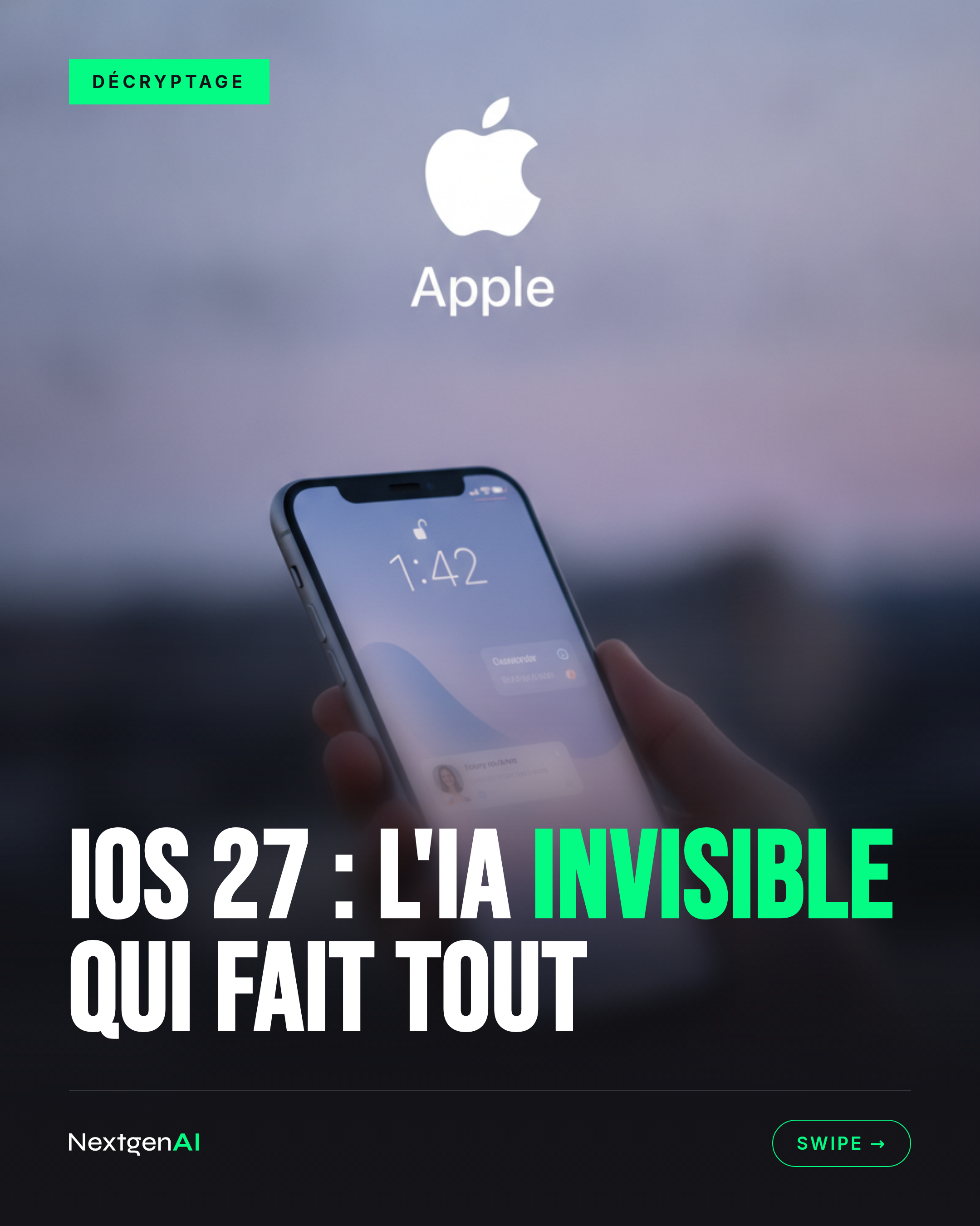 iOS 27 : L'IA invisible qui fait tout