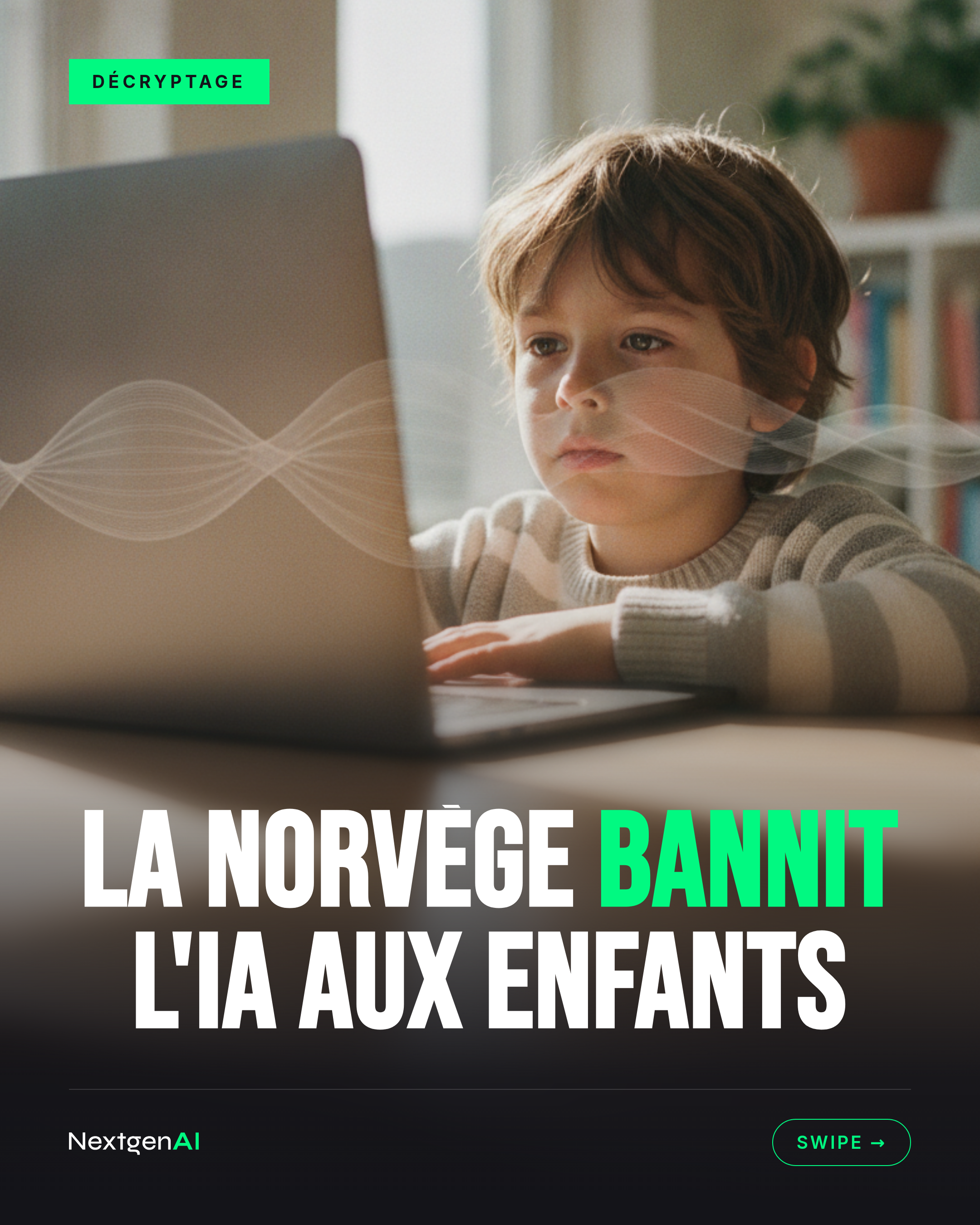 La Norvège bannit l'IA aux enfants